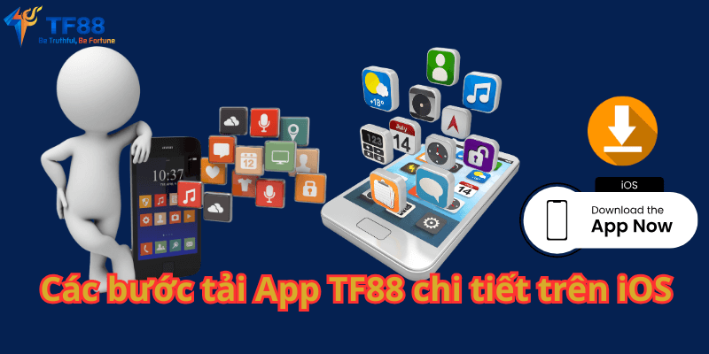 Các bước tải App TF88 chi tiết trên iOS